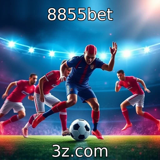 8855bet Dominando as Apostas: Dicas para Análise de Partidas em 2025